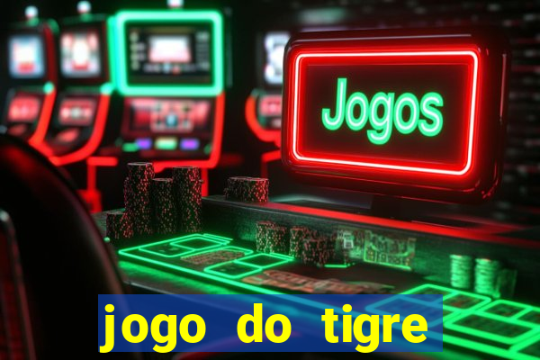 jogo do tigre verdade ou mentira